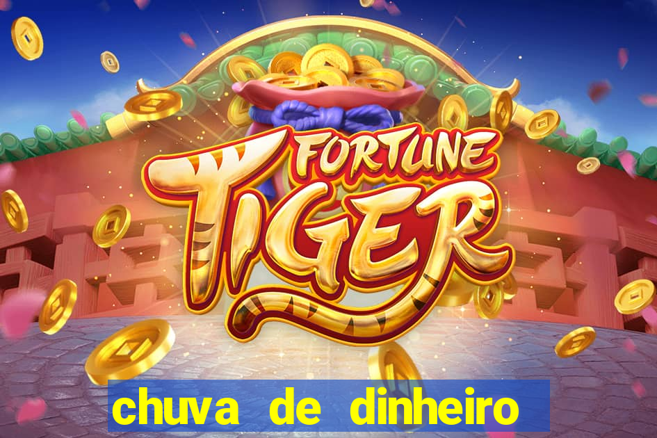 chuva de dinheiro jogo do tigre