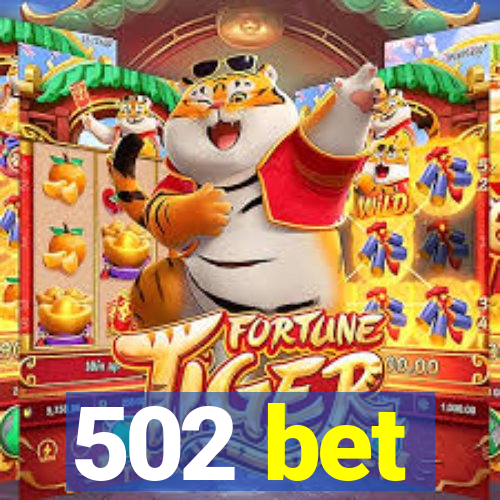 502 bet