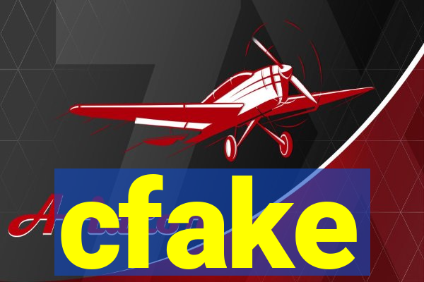 cfake