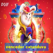 vencedor catanduva