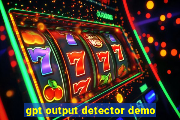 gpt output detector demo