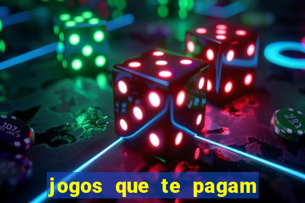 jogos que te pagam para jogar