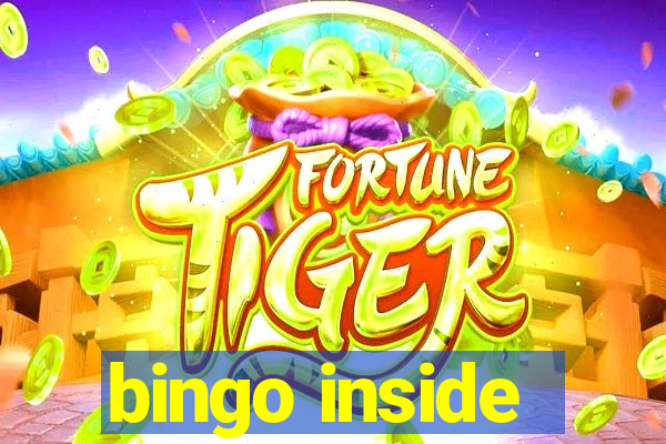 bingo inside