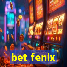 bet fenix