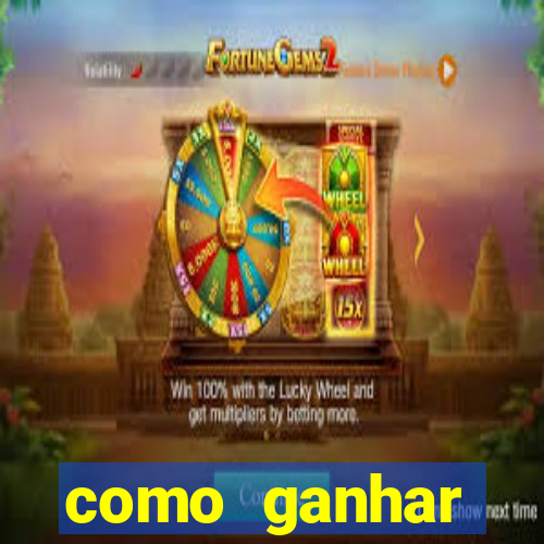 como ganhar dinheiro nos slots