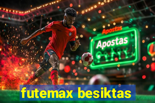 futemax besiktas