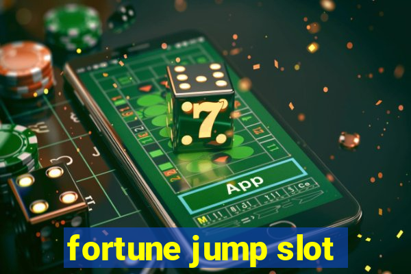 fortune jump slot