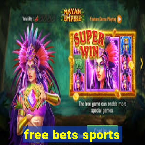 free bets sports