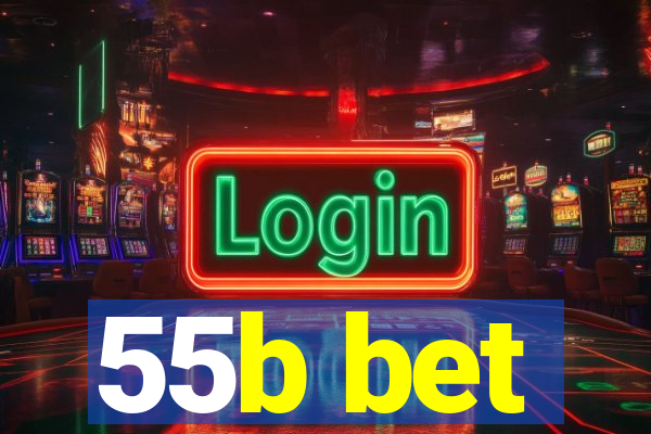 55b bet