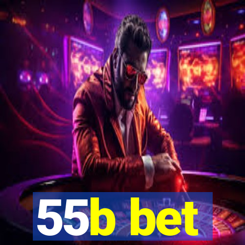 55b bet