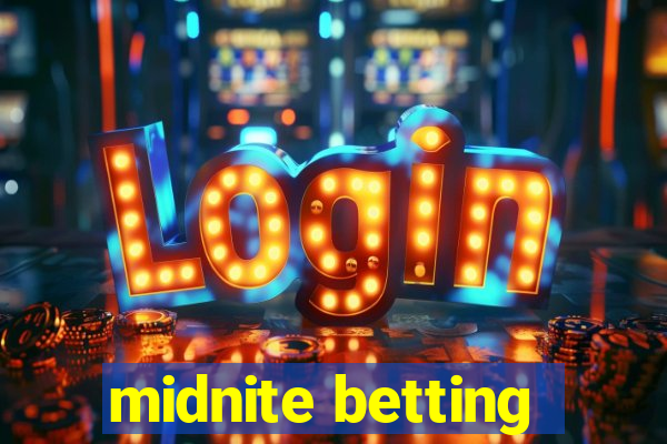 midnite betting