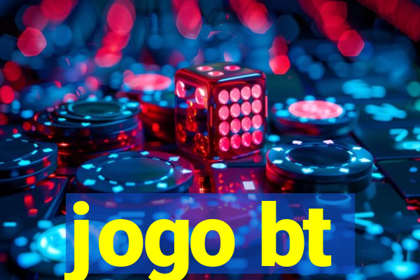 jogo bt