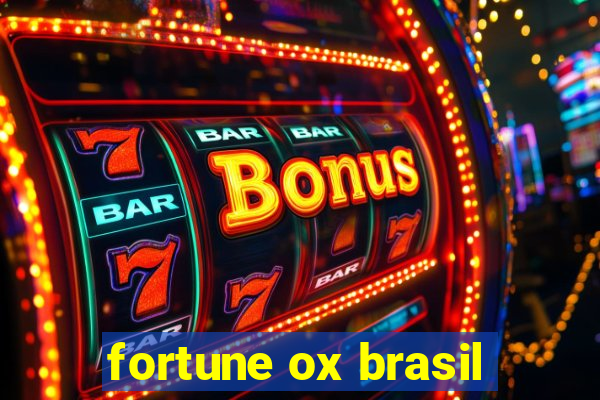 fortune ox brasil