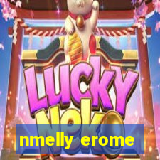 nmelly erome