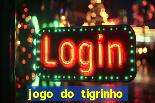 jogo do tigrinho no brasil