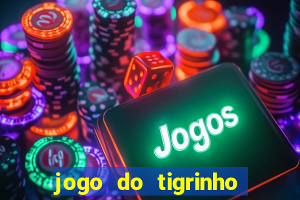 jogo do tigrinho no brasil