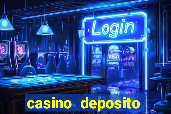 casino deposito minimo 1 real