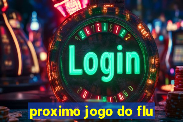 proximo jogo do flu