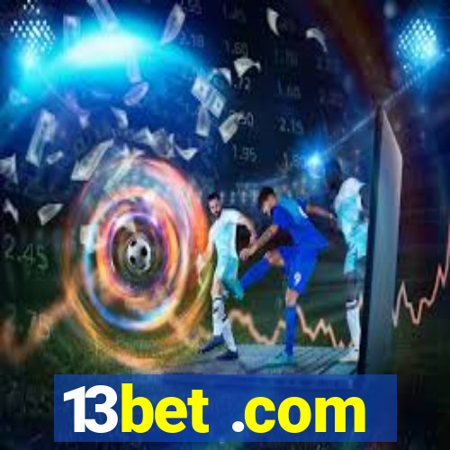 13bet .com