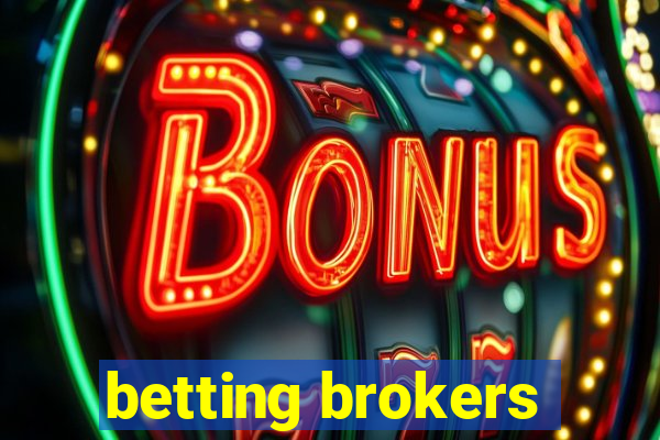 betting brokers