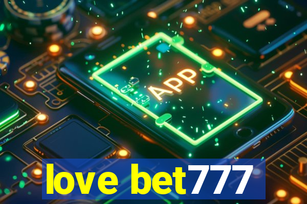 love bet777