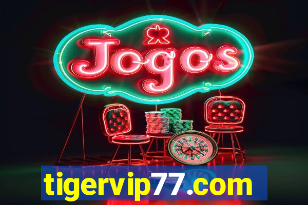 tigervip77.com