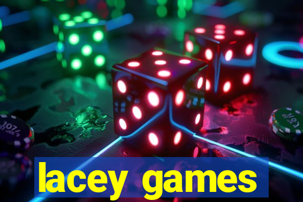 lacey games