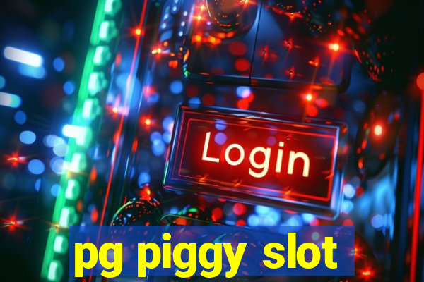 pg piggy slot