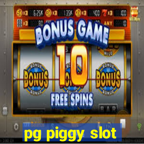 pg piggy slot