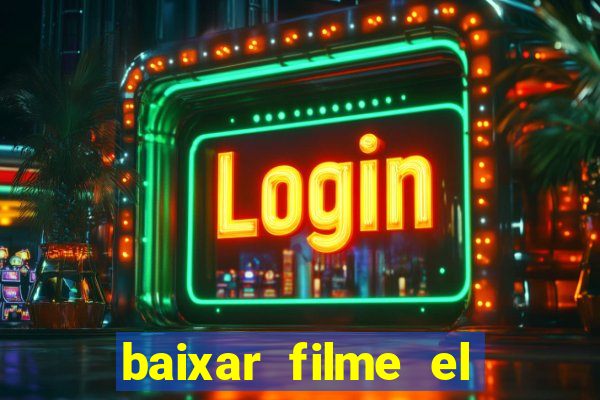 baixar filme el dorado (1966 dublado)