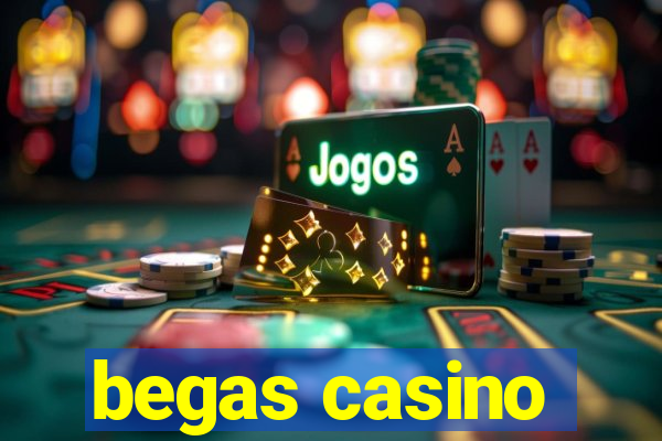 begas casino