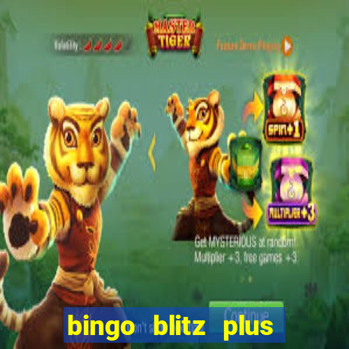 bingo blitz plus free credits