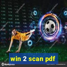 win 2 scan pdf