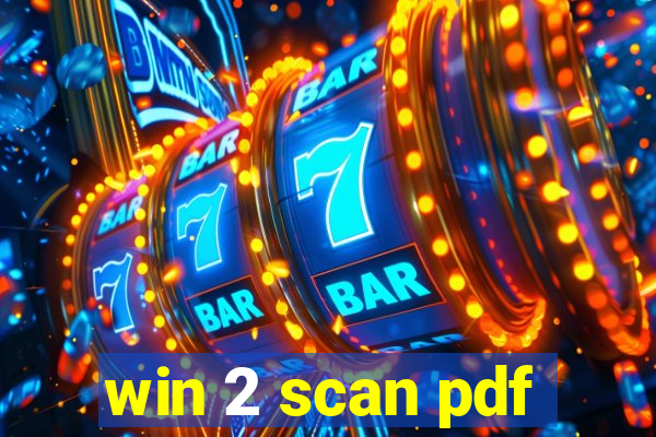 win 2 scan pdf