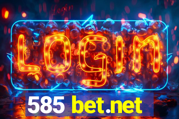 585 bet.net