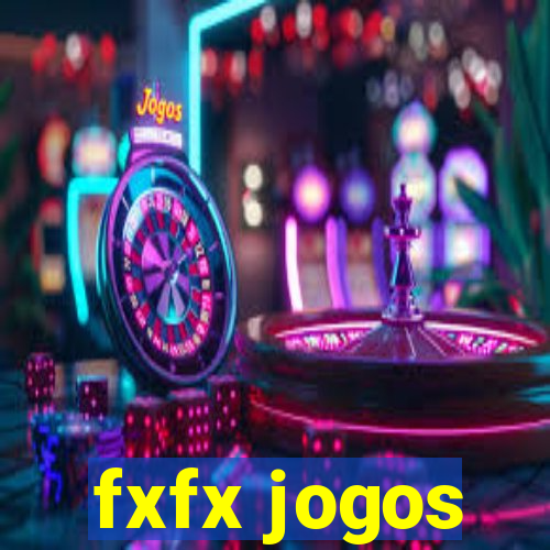 fxfx jogos