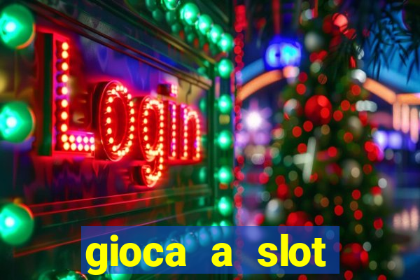 gioca a slot machine gratis