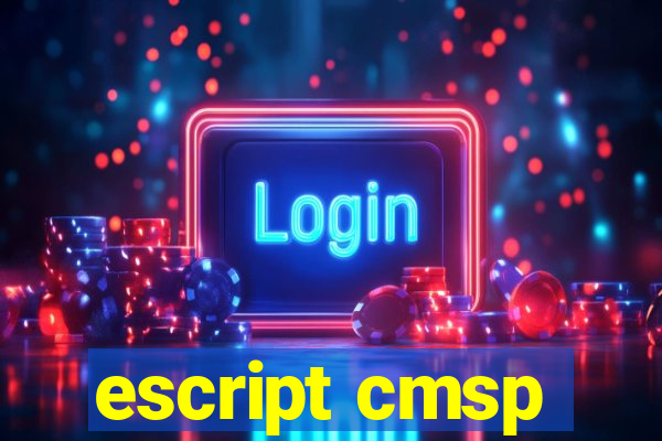 escript cmsp