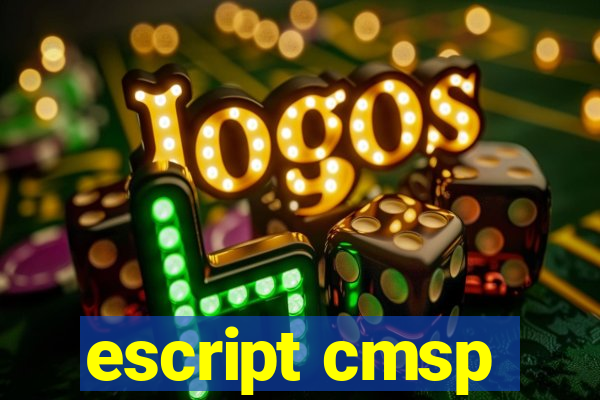 escript cmsp