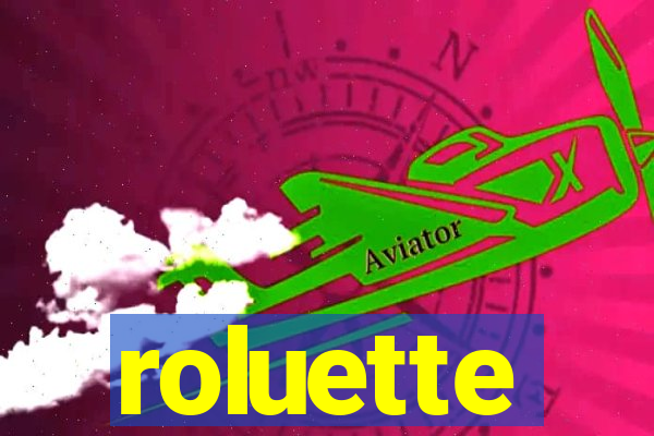 roluette