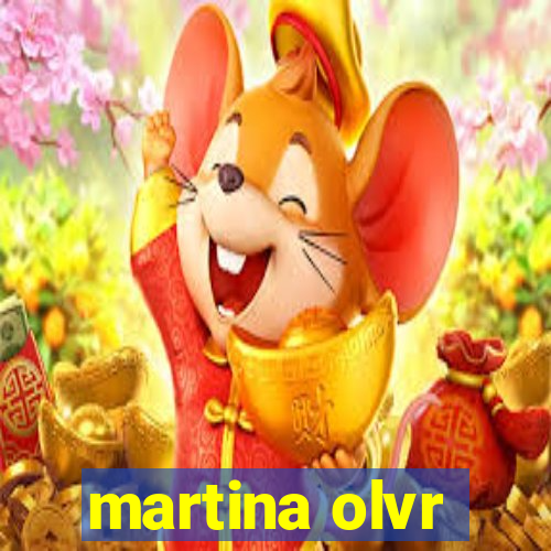 martina olvr