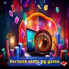 fortune slots pg game