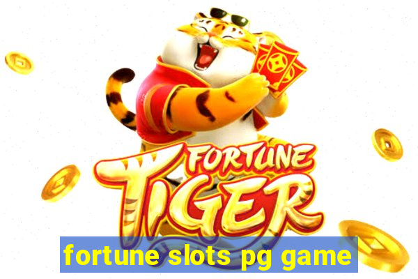 fortune slots pg game