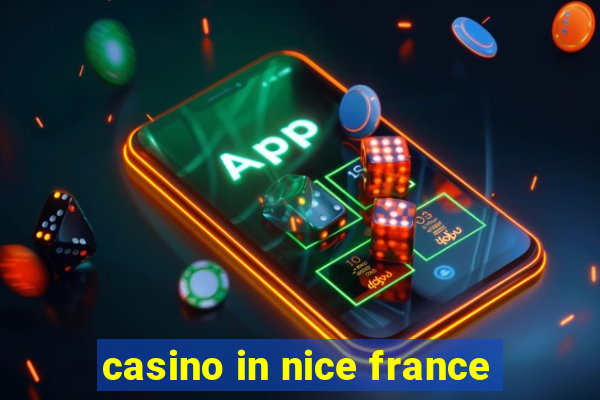 casino in nice france