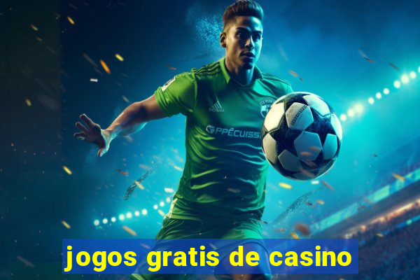 jogos gratis de casino