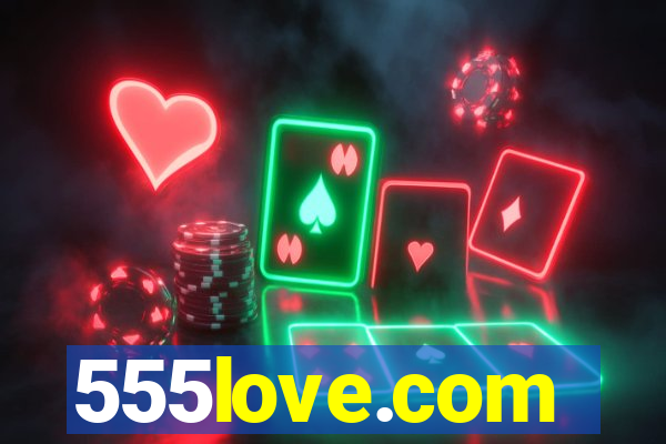 555love.com