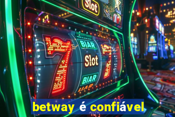 betway é confiável