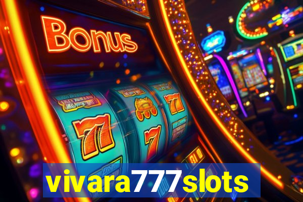 vivara777slots