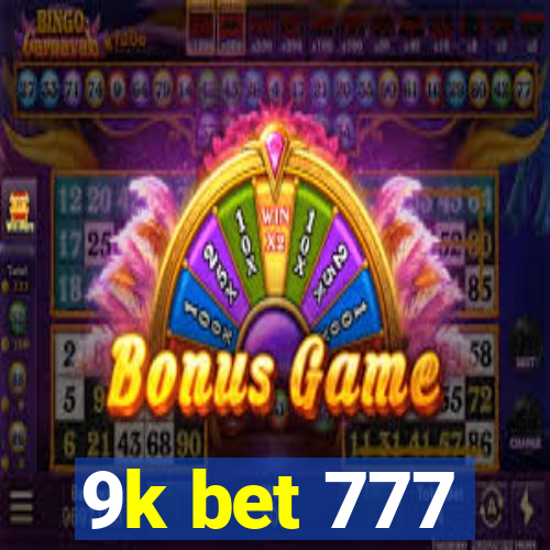 9k bet 777