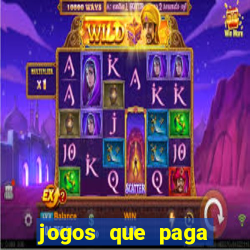 jogos que paga dinheiro sem depositar